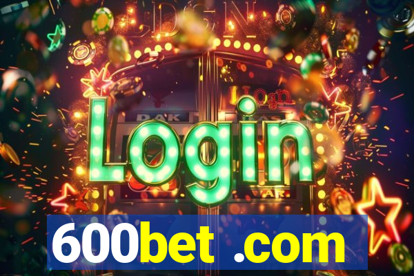 600bet .com